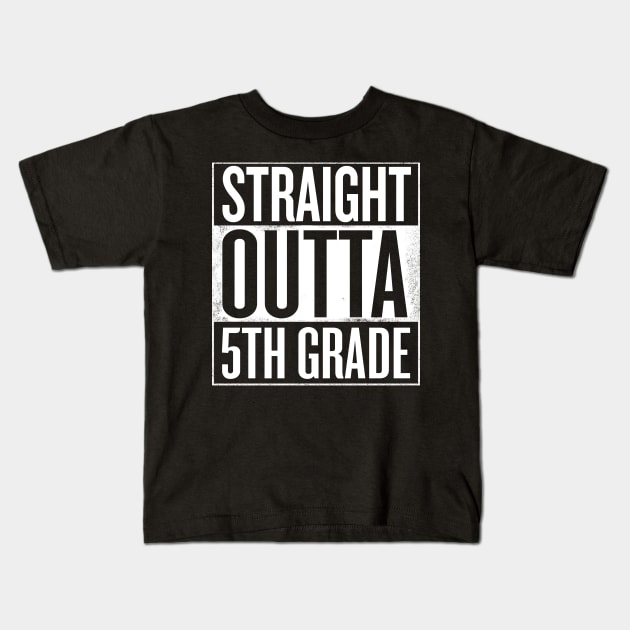 Straight outta 5th grade - Funny Graduation gift Kids T-Shirt by Shirtbubble